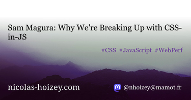 OpenGraph image for nicolas-hoizey.com/links/2022/11/03/why-we-re-breaking-up-with-css-in-js/