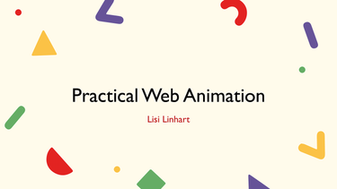 OpenGraph image for noti.st/lisi/whJN75/practical-web-animation
