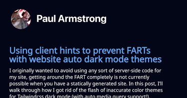 OpenGraph image for paularmstrong.dev/blog/2022/11/21/client-hint-headers-for-dark-mode-theme/#rewriting-static-html-responses