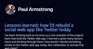 OpenGraph image for paularmstrong.dev/blog/2022/11/28/lessons-learned-how-i-would-rebuild-twitter-today/