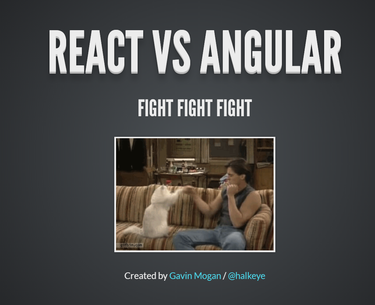 OpenGraph image for presentations.gavinmogan.com/react-vs-angular/