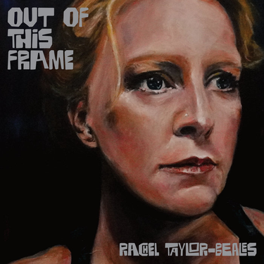 OpenGraph image for racheltaylor-beales.bandcamp.com/album/out-of-this-frame