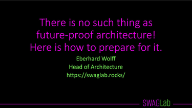 OpenGraph image for speakerdeck.com/ewolff/no-future-proof-architecture