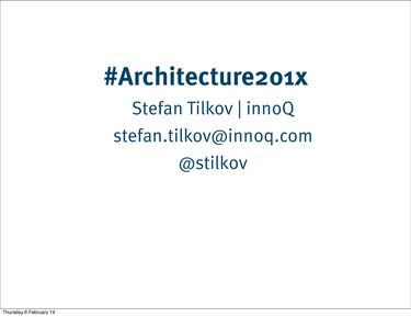 OpenGraph image for speakerdeck.com/stilkov/architecture-201x