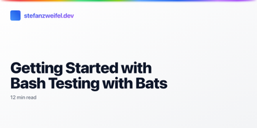 OpenGraph image for stefanzweifel.io/posts/2020/12/22/getting-started-with-bash-testing-with-bats/