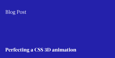 OpenGraph image for subvisual.co/blog/posts/62-perfecting-a-css-3d-animation