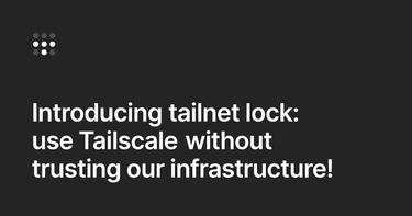 OpenGraph image for tailscale.com/blog/tailnet-lock/