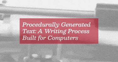 OpenGraph image for tedium.co/2019/11/14/procedural-text-history/