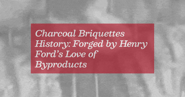 OpenGraph image for tedium.co/2021/07/02/charcoal-briquettes-history/