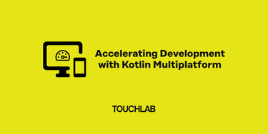 OpenGraph image for touchlab.co/accelerating-development-with-kotlin-multiplatform/