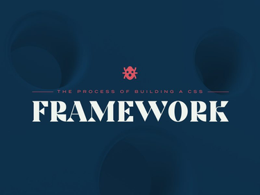 OpenGraph image for tympanus.net/codrops/2021/10/25/the-process-of-building-a-css-framework/