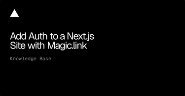 OpenGraph image for vercel.com/blog/simple-auth-with-magic-link-and-nextjs