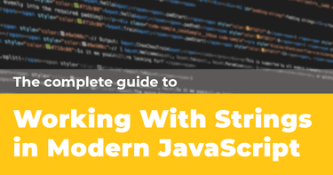 OpenGraph image for baseclass.io/guides/string-handling-modern-js