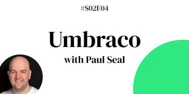 OpenGraph image for behindthesource.co.uk/podcasts/s02e04-umbraco-with-paul-seal/