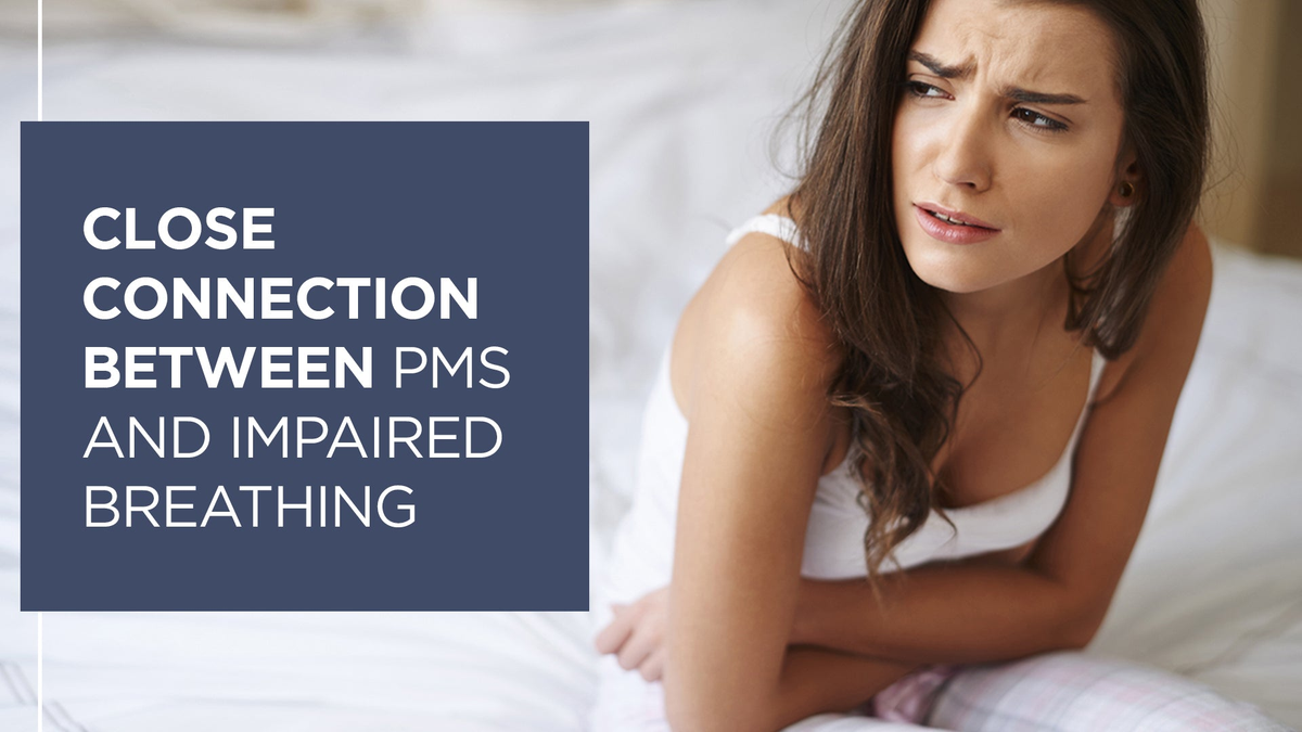 Close connection between PMS and impaired breathing