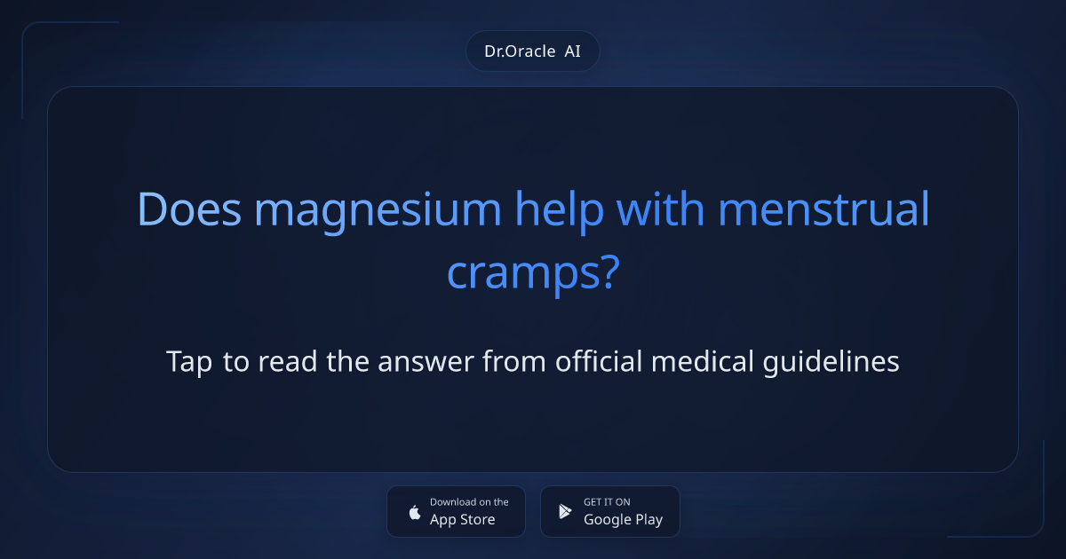 Does magnesium help with menstrual cramps? - Dr.Oracle
