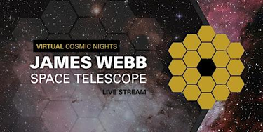 OpenGraph image for eventbrite.ca/e/virtual-cosmic-nights-james-webb-space-telescope-tickets-205227670487