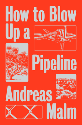 OpenGraph image for goodreads.com/book/show/51686708-how-to-blow-up-a-pipeline