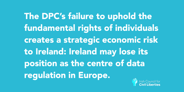 OpenGraph image for iccl.ie/digital-data/economic-reputational-risk-of-the-dpcs-failure-to-uphold-eu-data-rights/