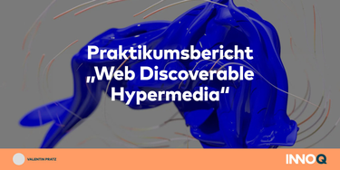 OpenGraph image for innoq.com/de/blog/web-discoverable-hypermedia-praktikum/