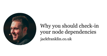 OpenGraph image for jackfranklin.co.uk/blog/check-in-your-node-dependencies/
