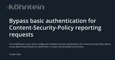 OpenGraph image for koehnlein.eu/en/blog/2024/csp-reporting-basic-auth/