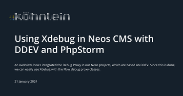 OpenGraph image for koehnlein.eu/en/blog/2024/xdebug-neos-ddev-phpstorm/