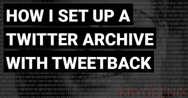 OpenGraph image for kryogenix.org/days/2022/12/19/how-i-set-up-a-twitter-archive-with-tweetback/