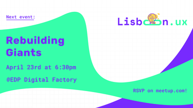 OpenGraph image for meetup.com/LisbonUX/events/260139646/