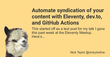 OpenGraph image for https://www.nickyt.co/blog/my-eleventy-meetup-talk-3b2p/