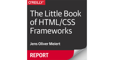 OpenGraph image for oreilly.com/web-platform/free/book-of-html-css-frameworks.csp
