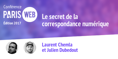 OpenGraph image for paris-web.fr/2017/conferences/le-secret-de-la-correspondance-numerique.php
