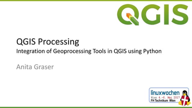 OpenGraph image for slideshare.net/anitagraser/qgis-processing-at-linuxwochen-wien-pydays-2017