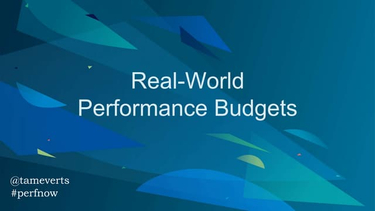 OpenGraph image for slideshare.net/tammyeverts/realworld-performance-budgets-perfnow-2022