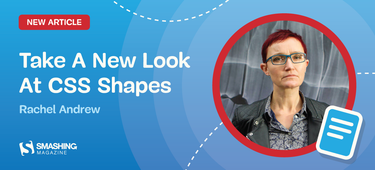 OpenGraph image for smashingmagazine.com/2018/09/css-shapes/