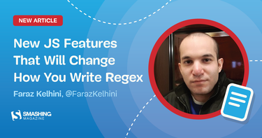 OpenGraph image for smashingmagazine.com/2019/02/regexp-features-regular-expressions/#named-capture-groups