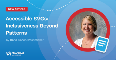 OpenGraph image for smashingmagazine.com/2020/03/accessible-svgs-inclusiveness-beyond-patterns/