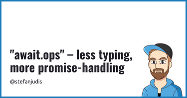 OpenGraph image for stefanjudis.com/notes/await-ops-less-typing-more-promise-handling/
