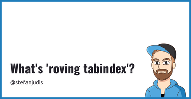 OpenGraph image for stefanjudis.com/today-i-learned/roving-tabindex/