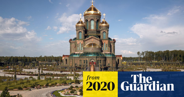 OpenGraph image for theguardian.com/world/2020/oct/20/orthodox-cathedral-of-the-armed-force-russian-national-identity-military-disneyland