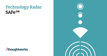 OpenGraph image for thoughtworks.com/radar/techniques/safe