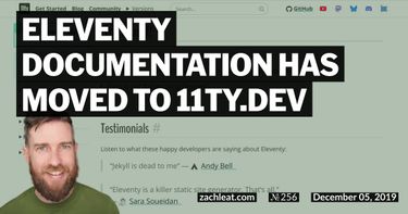 Eleventy Documentation has moved to 11ty.dev