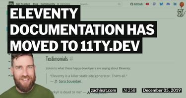 Eleventy Documentation has moved to 11ty.dev