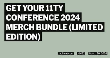 Get your 11ty Conference 2024 Merch Bundle (Limited Edition)