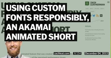 Using Custom Fonts Responsibly, an Akamai Animated Short