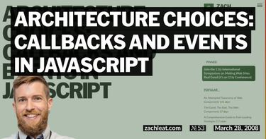 Architecture Choices: Callbacks and Events in JavaScript