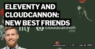 Eleventy and CloudCannon: New Best Friends