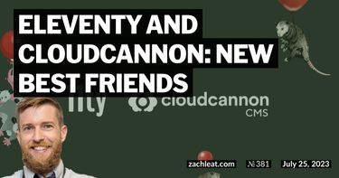 Eleventy and CloudCannon: New Best Friends