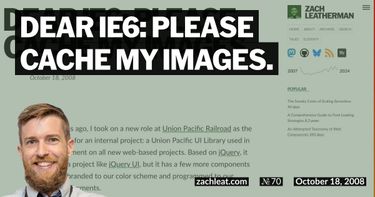 Dear IE6: Please Cache my Images.