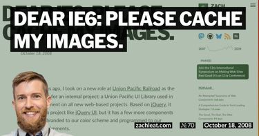 Dear IE6: Please Cache my Images.